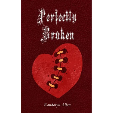 Perfectly Broken