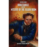 Rouletabille and the Mystery of the Yellow Room