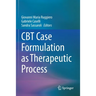 CBT Case Formulation as Therapeutic Process