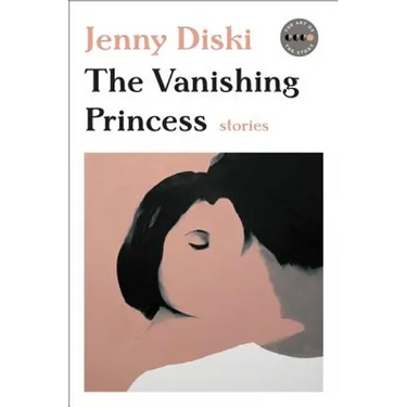 The Vanishing Princess: Stories