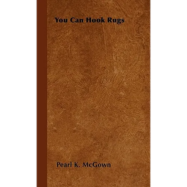 You Can Hook Rugs