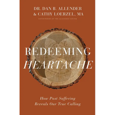 Redeeming Heartache: How Past Suffering Reveals Our True Calling