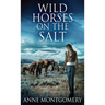 Wild Horses On The Salt