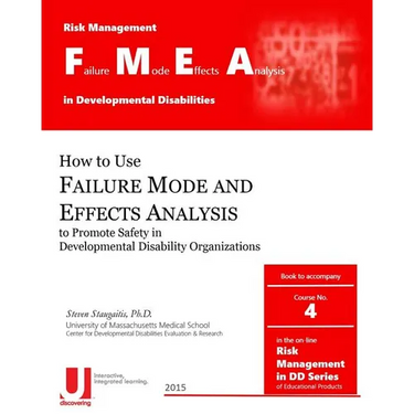 Failure Mode and Effects Analysis in Developmental Disabilities