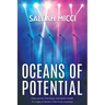 Oceans of Potential