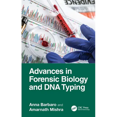 Advances in Forensic Biology and DNA Typing