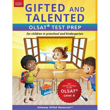 Gifted and Talented OLSAT Test Prep (Level A): Test preparation for OLSAT Level A; Workbook and practice test for children in kindergarten/preschool