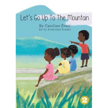 Let's Go Up To The Mountain