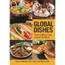 Global Dishes: Favorite Meals from around the World