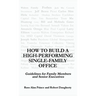 How to Build a High-Performing Single-Family Office: Guidelines for Family Members and Senior Executives