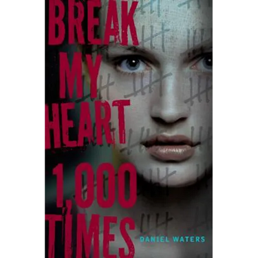 Break My Heart 1,000 Times