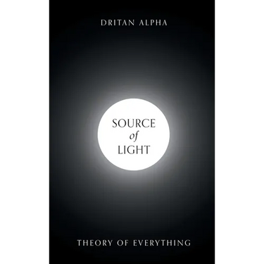 Source of Light: Theory of Everything