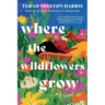 Where the Wildflowers Grow (Standard Edition)