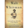 Walt Whitman: Selected Poems 1855-1892