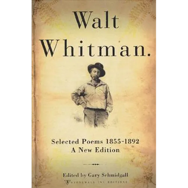 Walt Whitman: Selected Poems 1855-1892