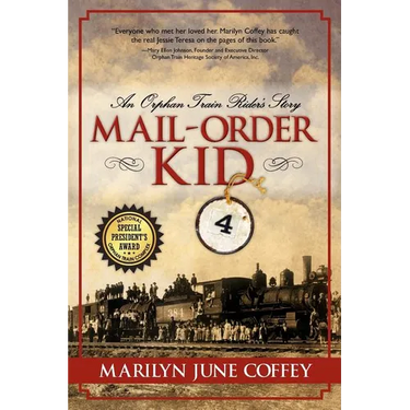 Mail-Order Kid: An Orphan Train Rider's Story