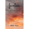 fearless: dark and the bright moments