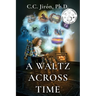 A Waltz Across Time
