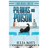 Pranks and Poison
