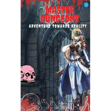 Master Dungeons;Adventure Towards Reality