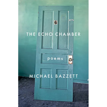 The Echo Chamber: Poems
