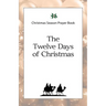 Christmas Season Prayer Book: The Twelve Days of Christmas