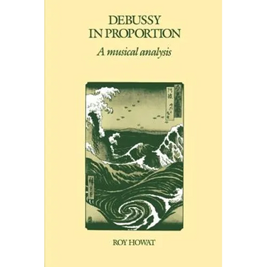 Debussy in Proportion: A Musical Analysis