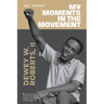 My Moment in the Movement 1965-Present: The story of a civil rights activist in Knoxville, TN
