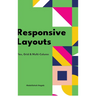 Responsive Layouts: Flex, Grid & Multi-Column