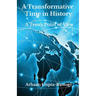 A Transformative Time in History: A Teen's Point of View