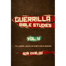 Guerrilla Bible Studies, Volume 4, Following Jesus: On Earth as in Heaven