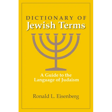 Dictionary of Jewish Terms: A Guide to the Language of Judaism