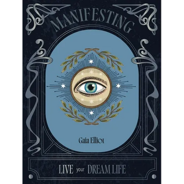 Manifesting: Live Your Dream Life