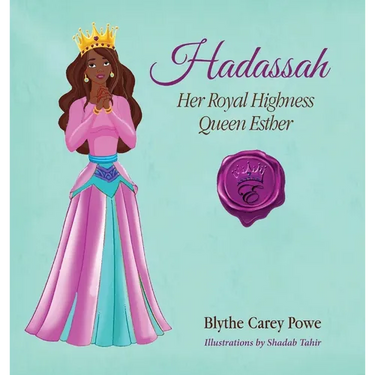 Hadassah Her Royal Highness Queen Esther