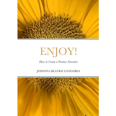 Enjoy: How to Create a Positive Narrative
