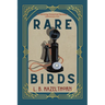 Rare Birds