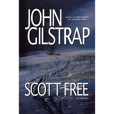Scott Free: A Thriller by the Author of Even Steven and Nathan's Run