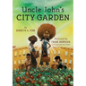 Uncle John's City Garden