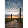 Amusing and Amazing: Stories of an Abundant Life
