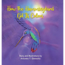 How the Hummingbird Got Its Colors