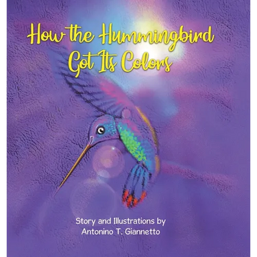 How the Hummingbird Got Its Colors