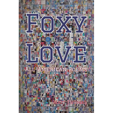 Foxy Love: All-American Poems