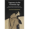 Vagrancy in the Victorian Age