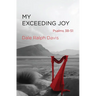My Exceeding Joy: Psalms 38-51