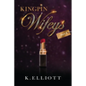 Kingpin Wifeys Vol 2