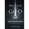 A Message From God: Light Living in Dark Days