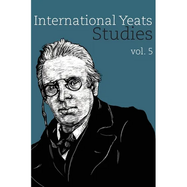 International Yeats Studies: Vol. 5