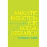 Analytic Induction for Social Research