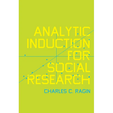 Analytic Induction for Social Research