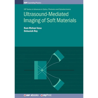 Ultrasound-Mediated Imaging of Soft Materials